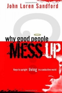 WHY-GOOD-PEOPLE-MESS-UP-?