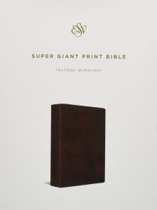 ESV-SUPER-GIANT-PRINT-BIBLE-BURGUNDY-IMITATION-LEATHER