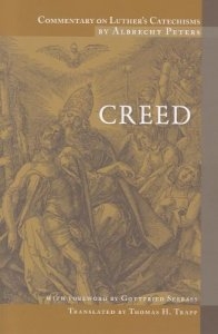 COMMENTARY-O-LUTHER'S-CATECHISMS:-CREED