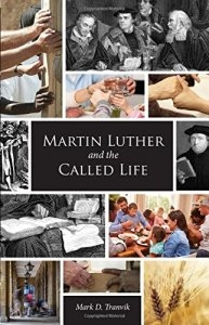 MARTIN-LUTHER-AND-THE-CALLED-LIFE