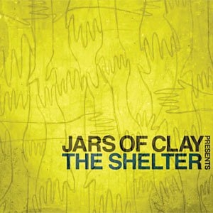 CD-JARS-OF-CLAY-:-THE-SHELTER